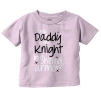 Tata je moj vitez u sjajnom oklopu omladinski majica TEE Girls Dojenčad Toddler Brisco Brends 4T